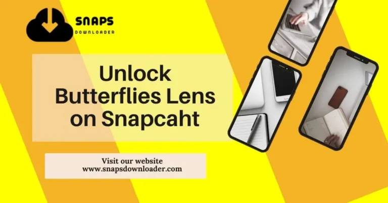 unlock butterflies lens on Snapcaht